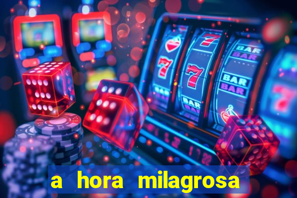 a hora milagrosa livro pdf download